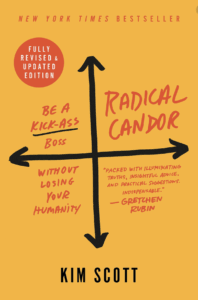 What Is Radical Candor? 